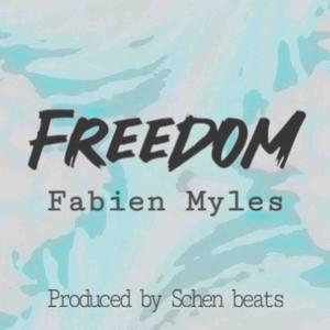 Freedom (feat. Fabien Myles) (Explicit)