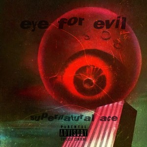 eye for evil (Explicit)