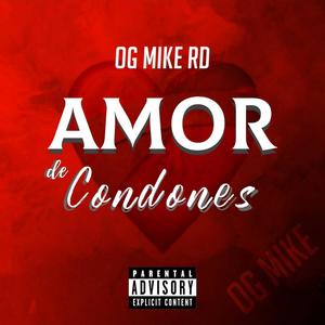 Amor de Condones (Explicit)