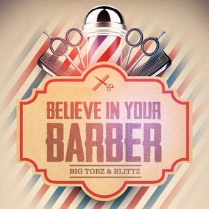 Believe in Your Barber