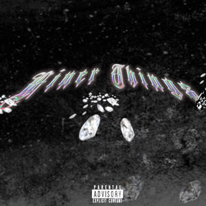 Finer Things (Explicit)