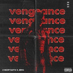 Vengeance (feat. Ares) (Explicit)