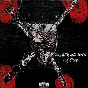 Love & Loyalty (Explicit)