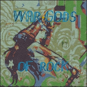 War Gods of Rock