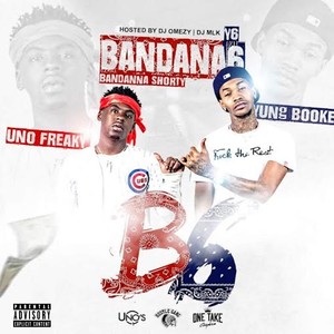 Bandana 6: Bandanna Shorty (Explicit)