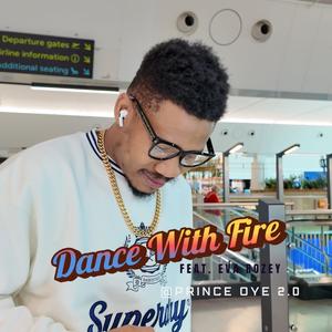 Dance With Fire (feat. Eva Rozey)