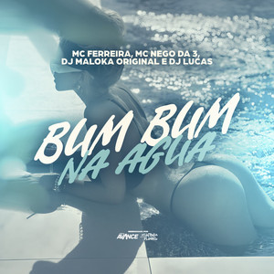 Bum Bum na Água (Explicit)