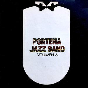 Porteña Jazz Band, Vol. 6