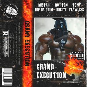 Grand Execution (Explicit)