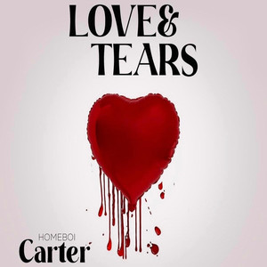 Love and Tears (Explicit)