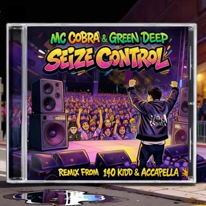 Seize Control (140 KIDD Edit)