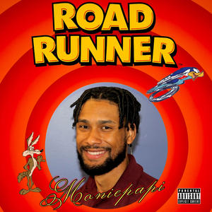 Road Runner (Explicit)