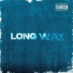 LONGWAY (Explicit)