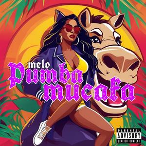 PUMBA MUCAKA (feat. Alessandro Villegas) [Explicit]