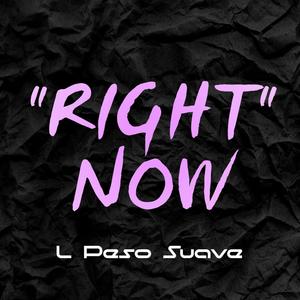 Right Now (Explicit)