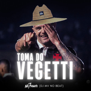 Toma do Vegetti (Explicit)