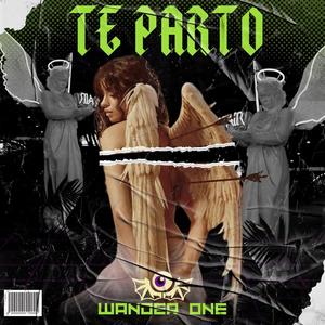 Te parto (feat. Dispara Gatillo )