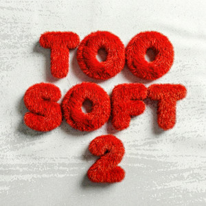 TOO SOFT II (INSTRUMENTAL)