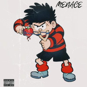 Menace (Explicit)