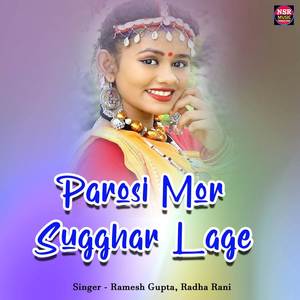 Parosi Mor Sugghar Lage