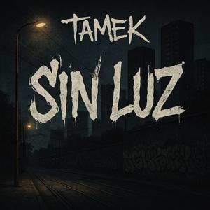SIN LUZ (Explicit)