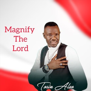 Magnify the Lord (Live)