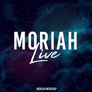 Moriah Live(Live)