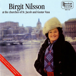 Vocal Recital: Nilsson, Birgit - Beethoven, L. Van / Eriksson, J. / Bach, J.S. (Birgit Nilsson at The Churches of St. Jacob and Gustav Vasa)