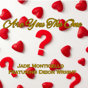 Are You The One? (feat. Deion Wright)