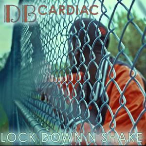 Lock Down N Shake (Explicit)