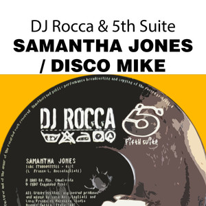 Samantha Jones / Disco Mike