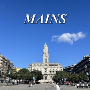 Mains (Explicit)