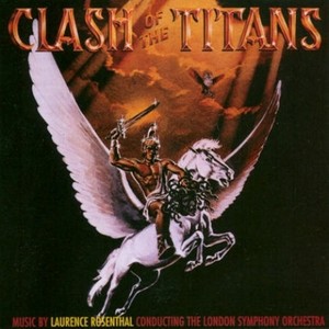 Clash Of The Titans (Music from the Motion Picture Soundtrack)