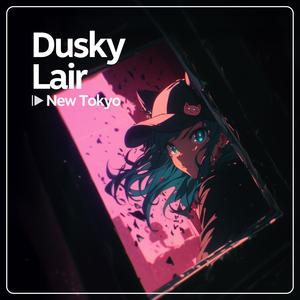 Dusky Lair