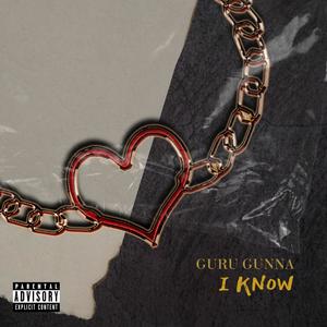 I Know (Explicit)