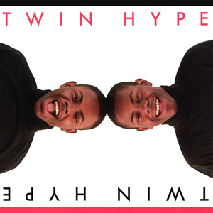 Twin Hype (Explicit)