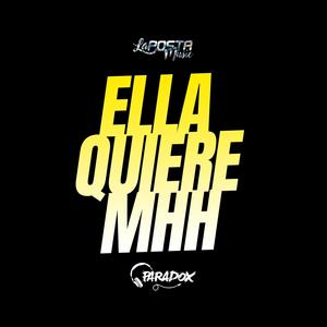 Ella Quiere Mhh (feat. Dj Paradox RLP) [Moombah!]