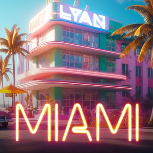 Miami (Explicit)