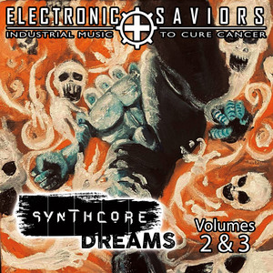 Synthcore Dreams, Vol. 2 & 3 (Explicit)