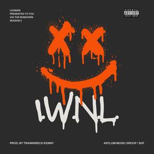 I.W.N.L. (Explicit)