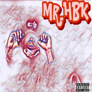 Mr. HBK (Explicit)