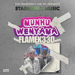 Munhu Wenyama (feat. Flam3keed) (Explicit)