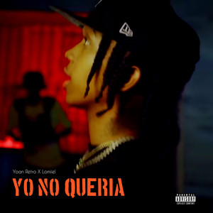 Yo no Queria (Explicit)