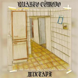 Quarto Cômodo Mixtape