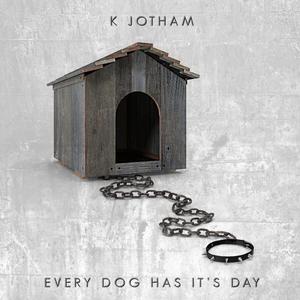 Every Dog Has It's Day (Explicit)