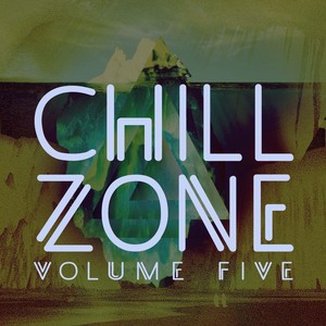 Chill Zone, Vol. 5