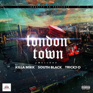 Londontown (feat. South Black & Tricky D)