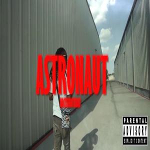 Astronaut (Explicit)