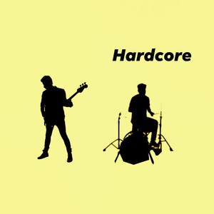 Hardcore (Explicit)