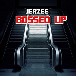 Bossed Up (Explicit)